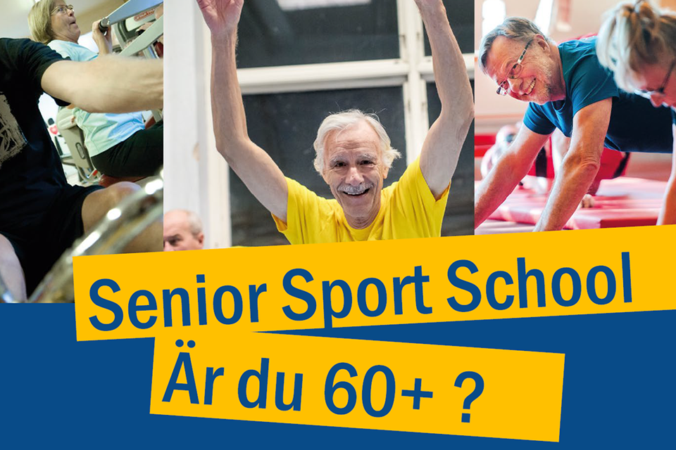 Kollage på människor som tränar med texten "Senior Sport School Är du 60+?" framför