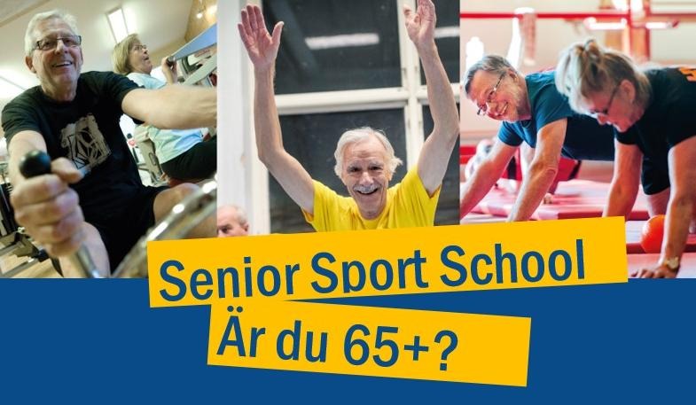 Kollage på människor som tränar med texten "Senior Sport School Är du 65+?" framför